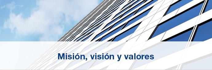 Misión, visión y valores